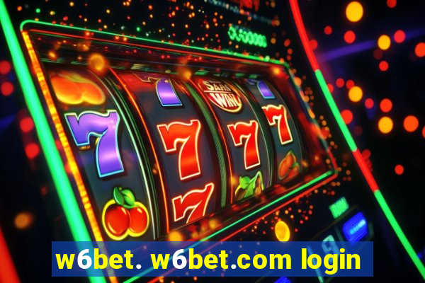 w6bet. w6bet.com login